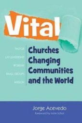 book Vital : Churches Changing Communities and the World