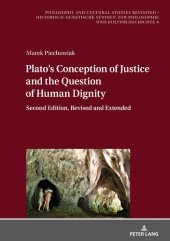 book Plato’s Conception of Justice and the Question of Human Dignity