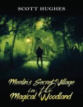 book Merlin's Secret Village in the Magical Woodland