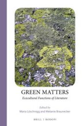 book Green Matters : Ecocultural Functions of Literature