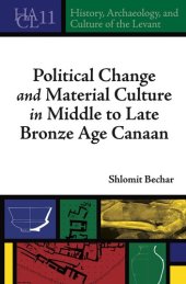 book Political Change and Material Culture in Middle to Late Bronze Age Canaan