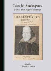 book Tales for Shakespeare : Stories That Inspired the Plays