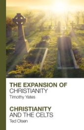 book The Expansion of Christianity - Christianity and the Celts