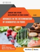 book Advances in the Determination of Xenobiotics in Foods