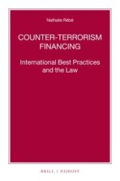 book Counter-Terrorism Financing : International Best Practices and the Law