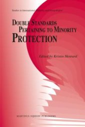 book Double Standards Pertaining to Minority Protection