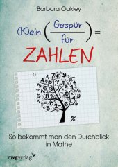 book (K)ein Gespür für Zahlen: So bekommt man den Durchblick in Mathe (German Edition)