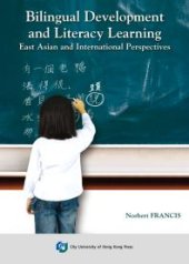 book Bilingual Development and Literacy Learning-East Asian and International Perspectives