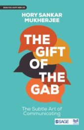 book The Gift of the Gab : The Subtle Art of Communicating