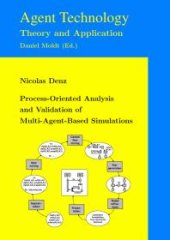 book Process-Oriented Analysis and Validation of Multi-Agent-Based Simulations