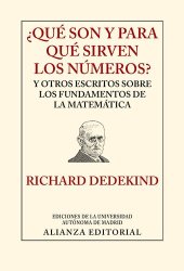 book ¿Qué son y para qué sirven los números? Y otros escritos sobre los fundamentos de la matemática