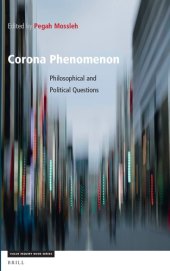 book Corona Phenomenon: Philosophical and Political Questions (Value Inquiry Books / Social Philosophy, 376)