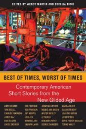 book Best of Times, Worst of Times : Contemporary American Short Stories from the New Gilded Age