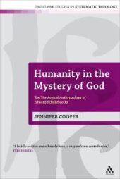 book Humanity in the Mystery of God : The Theological Anthropology of Edward Schillebeeckx