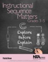 book Instructional Sequence Matters, Grades 3-5 : Explore Before Explain