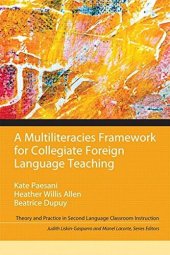 book A Multiliteracies Framework for Collegiate Foreign Language Teaching