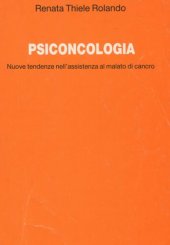 book Psicologia. Nuove tendenze nell'assistenza al malato di cancro