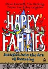 book Happy Families : Insights into the Art of Parenting