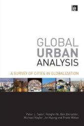 book Global Urban Analysis : A Survey of Cities in Globalization