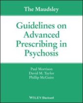 book The Maudsley Guidelines on Advanced Prescribing in Psychosis