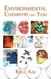 book Environmental Chemistry and You