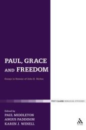 book Paul, Grace and Freedom : Essays in Honour of John K. Riches