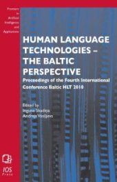 book Human Language Technologies - the Baltic Perspective : Proceedings of the Fourth International Conference Baltic HLT 2010