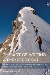 book The Art of Writing a PhD Proposal: a Flying Start for Students and Their Supervisors in The Transition from MA to PhD