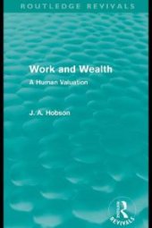 book Work and Wealth (Routledge Revivals) : A Human Valuation