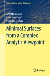 book Minimal Surfaces from a Complex Analytic Viewpoint (Springer Monographs in Mathematics)