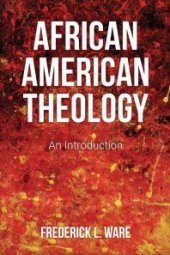 book African American Theology : An Introduction