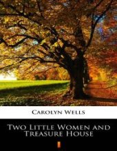 book Two Little Women and Treasure House