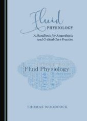 book Fluid Physiology : A Handbook for Anaesthesia and Critical Care Practice