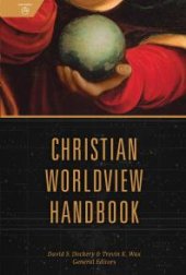 book Christian Worldview Handbook