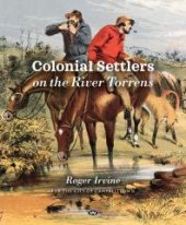 book Colonial Settlers on the River Torrens