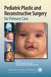 book Pediatric Plastic and Reconstructive Surgery for Primary Care