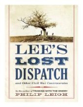 book Lee's Lost Dispatch and Other Civil War Controversies