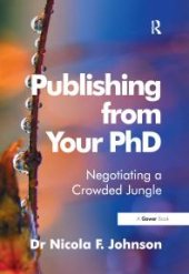 book Publishing from Your PhD : Negotiating a Crowded Jungle