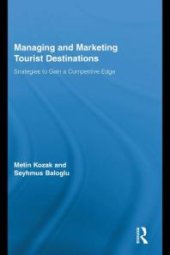 book Managing and Marketing Tourist Destinations : Strategies to Gain a Competitive Edge