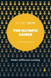 book The Olympic Games : A Critical Approach