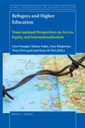 book Refugees and Higher Education : Trans-National Perspectives on Access, Equity, and Internationalization