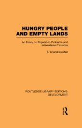 book Hungry People and Empty Lands : An Essay on Population Problems and International Tensions