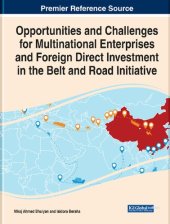 book Opportunities and Challenges for Multinational Enterprises and Foreign Direct Investment in the Belt and Road Initiative (Advances in Finance, Accounting, and Economics)