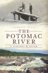 book The Potomac River : A History and Guide