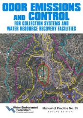 book Odor Emissions and Control for Collections Systems and Water Resource Recovery Facilities : Second Edition