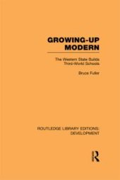 book Growing-Up Modern : The Western State Builds Third-World Schools