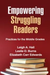 book Empowering Struggling Readers : Practices for the Middle Grades