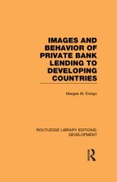 book Images and Behaviour of Private Bank Lending to Developing Countries