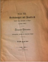 book Carls XII. [Karls XII.] Verbindungen mit Frankreich während seines Aufenthalts in Sachsen im Jahre 1706/7