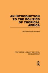 book An Introduction to the Politics of Tropical Africa